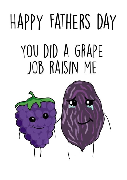 You did a grape job raisin me Father’s Day card created by Akeechi Design