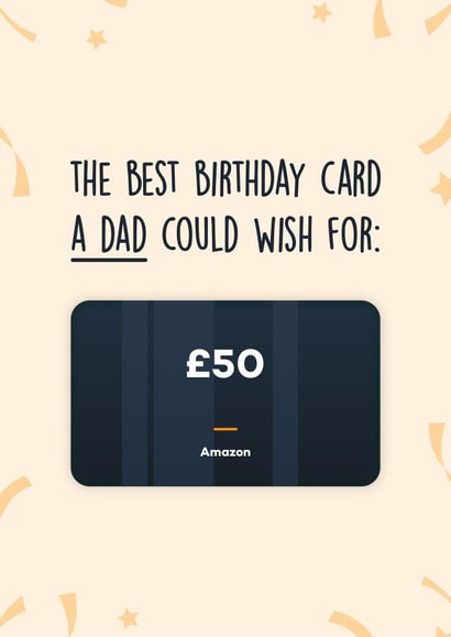 Amazon Gift Card Birthday for Dad created by Rishi