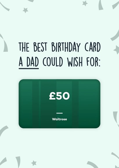 Waitrose Birthday for Dad created by Rishi