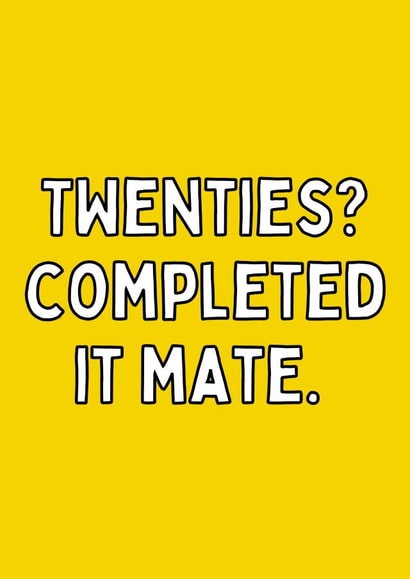 Twenties? Completed It Mate 30th birthday card created by Meg's Creative Outlet