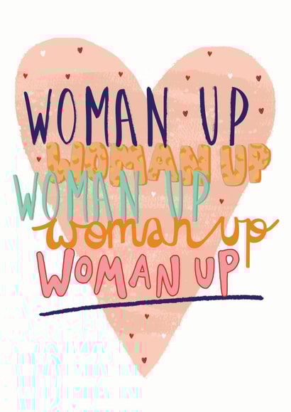 Woman up! Feminist card created by Molly Emilia Rose