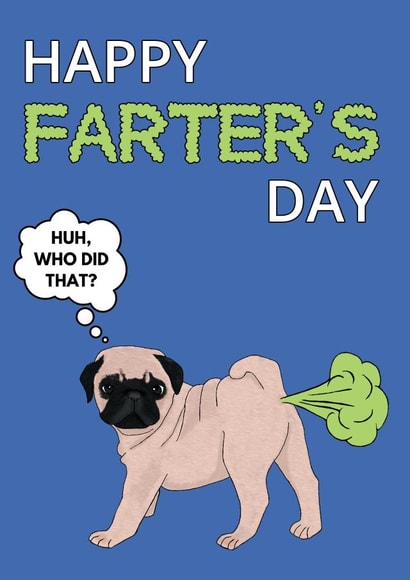 Funny Farting Pug Fathers Day Card - Dad - Dog - Happy Farter's Day created by @Cupsie's Creations