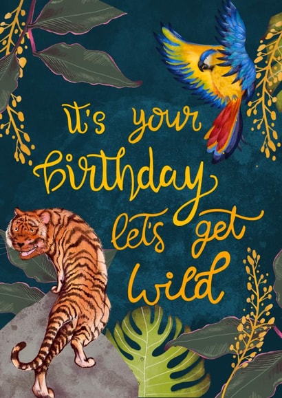 It's your birthday, let's get wild! created by Nattie Threads