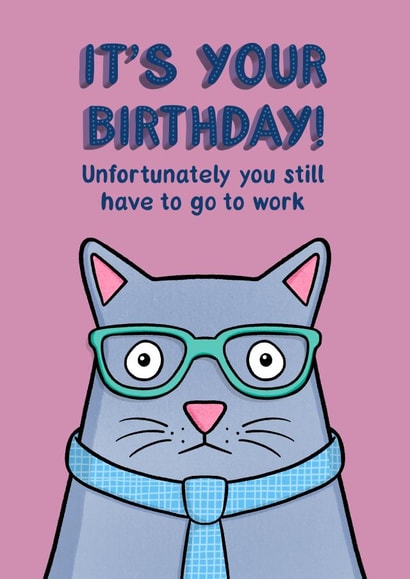 Go To Work! Birthday card created by Drawn to Cats