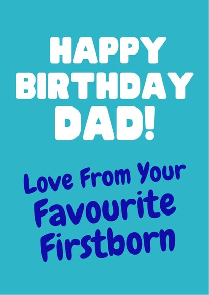 From your favourite firstborn birthday card created by Nice Try Cards