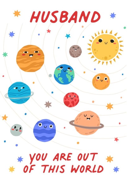 Cute Planet Anniversary Card / Valentines Day Card  - For Husband - Husband You Are Out Of This World created by tea please
