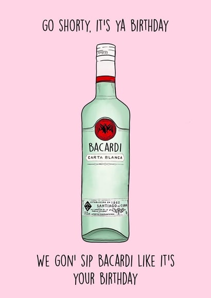 We gon' sip Bacardi like it's your Birthday! created by Poppy & Mabel