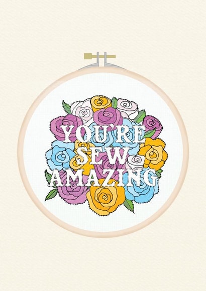You're Sew Amazing Embroidery Card created by Pearl Ivy
