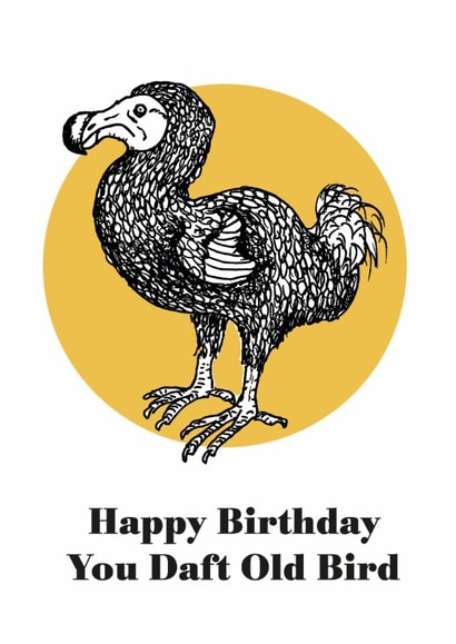 Daft Old Bird Birthday Card created by Bobby Sazzler
