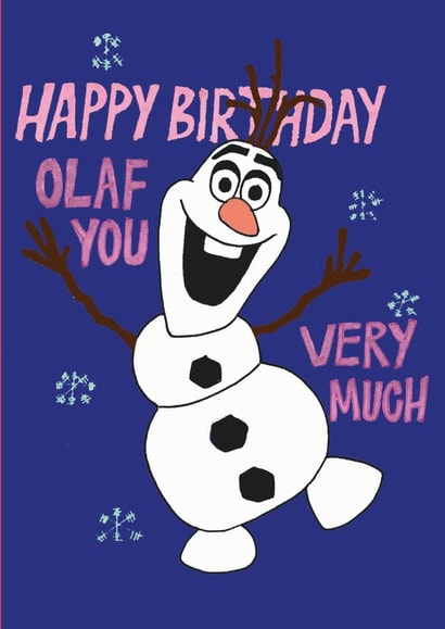 Olaf birthday card created by Carmel Goldstein