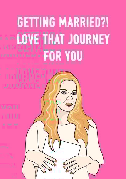 Getting married - Schitt's Creek Alexis engagement card created by Adam Regester