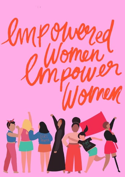 Empowered Women Empower Women Feminism card created by Ellie Brown