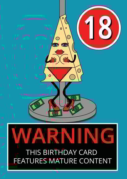 Mature Cheese 18th Birthday Card  created by @Cupsie's Creations