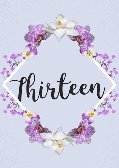 Floral ‘Thirteen’ 13th Birthday Card for 13 Year Old Girls created by Evezee