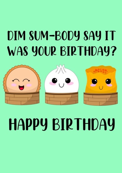 Dim sum Birthday card created by Pickle and Penguin