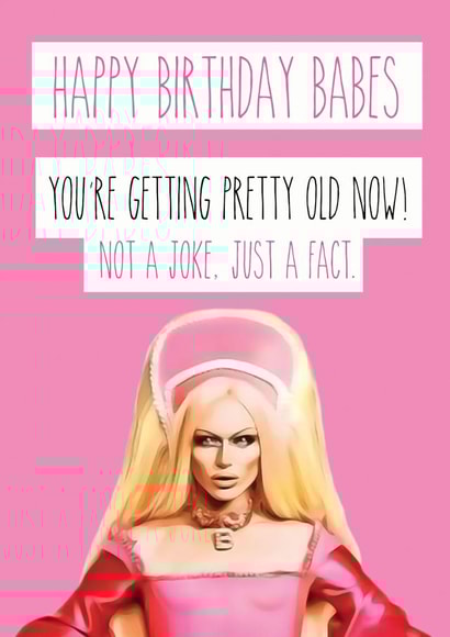 Not a joke, just a fact. Bimini Drag Queen Birthday Card. created by Pop Culture Cards