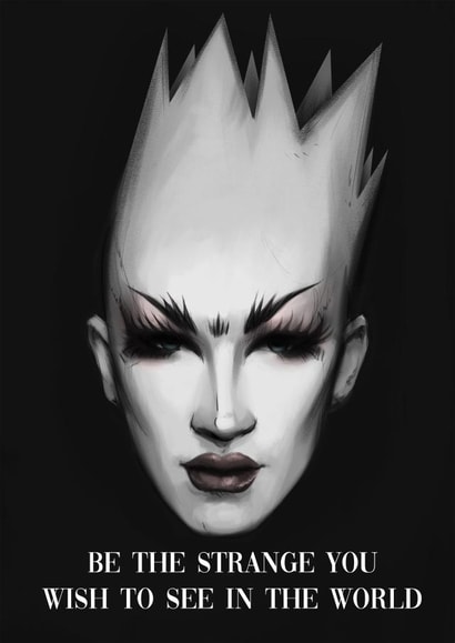 Be the Strange You wish to see in the world created by Liam Shaw