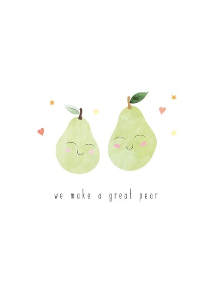We Make a Great Pear Card created by Giggl Greetings 