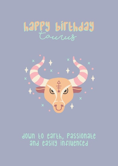 Taurus Zodiac Birthday Card  created by Laura Mason