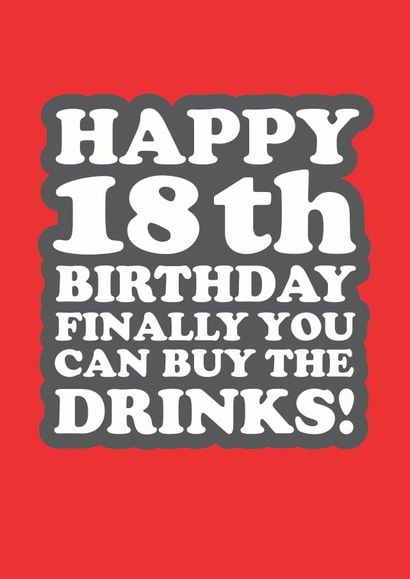 18th Drinks Birthday card created by The Boy and the Bear