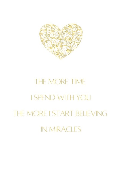 The More Time I Spend With You | Love Quote Card | Romantic Cards created by Kira Cards