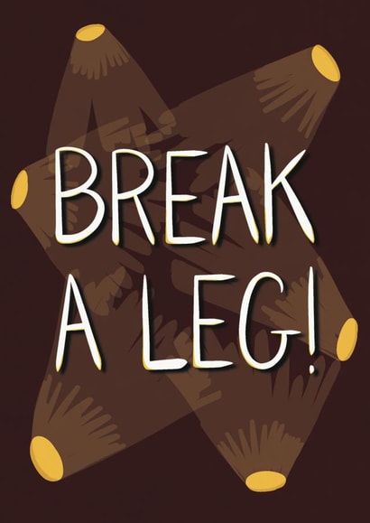 Break A Leg Performers Card created by Amy Kelly