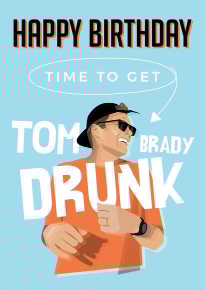 Tom Brady Birthday Card created by Trillustrations