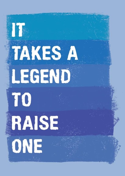 Cute Typography Fathers Day Card / Birthday Card - Dad - It Takes A Legend To Raise One created by For Cards Sake 