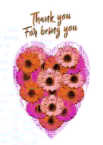 Thank you for being you created by Stephanie Scala