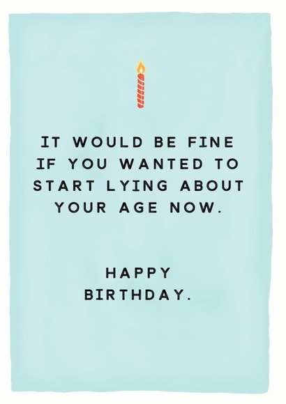 Lie About Your Age Birthday Card created by Redback Cards