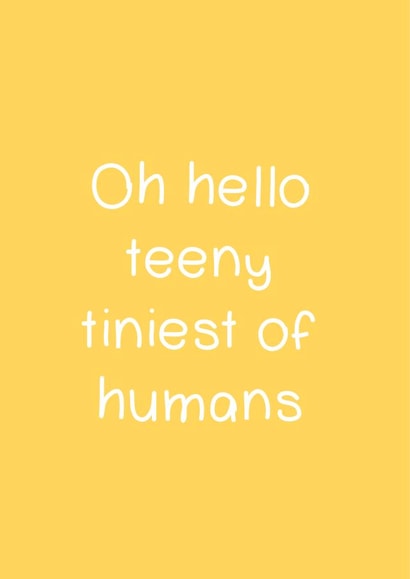 Hello Tiny Human Premature Baby Card created by Bow & Bell