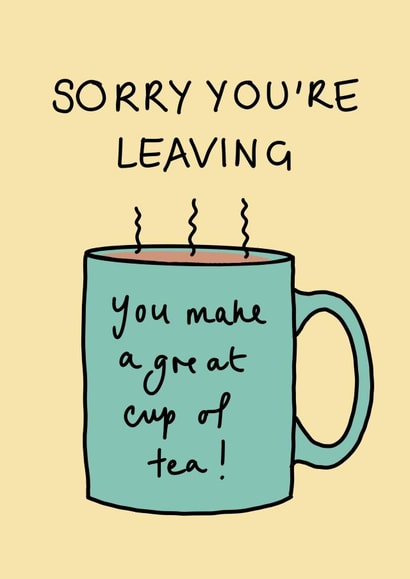 Great cup of tea colleague card created by Pippin Prints