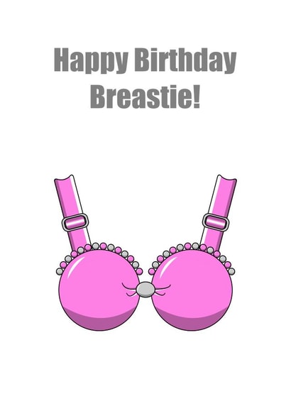Happy Birthday to your Breastie!  1001 created by Ruthy D