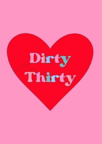 Dirty thirty birthday card created by Ain't It Fun