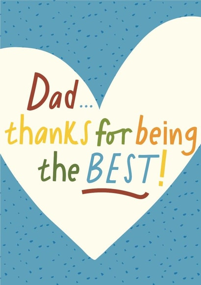 Father's Day, thanks for being the best! created by Amy Buckley Design