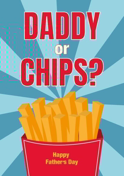 Daddy or Chips? Happy Father's Day created by Cox a Doodle Doo