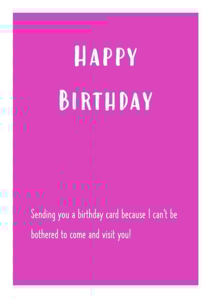 Lazy Happy Birthday Card created by Oh Jeez!