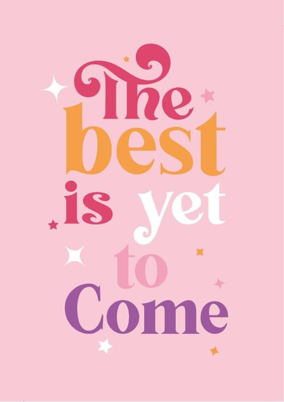 The best is yet to come card created by Amy Cole