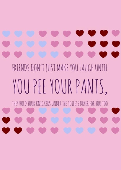 Pee your Pants with your Bestie Friendship card created by TaylorPurpleCards