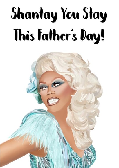 Rupaul Fathers Day Card created by Sarah Stephenson
