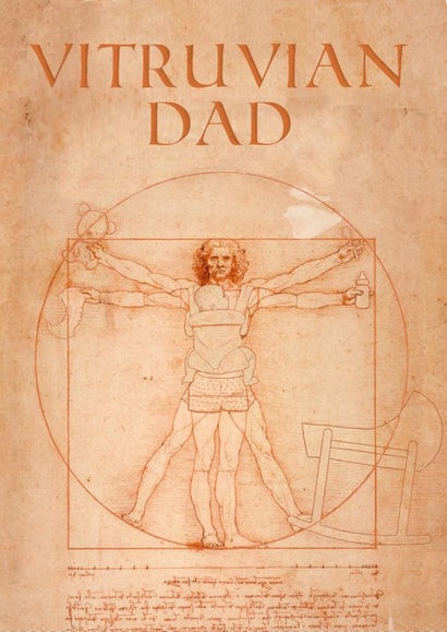 Vitruvian Dad Father's Day Card From The Kids created by Pottsy Prints