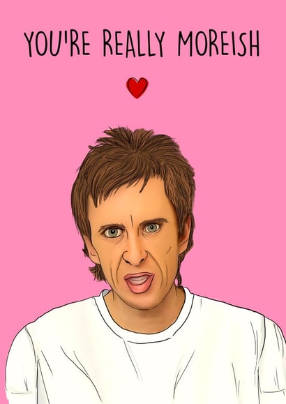Funny Peep Show Quote Anniversary Card / Valentines Day Card - Super Hans - You're Really Moreish created by Poppy & Mabel