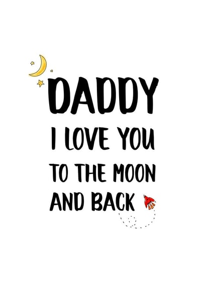 I love you to the moon and back daddy card created by Ain't It Fun