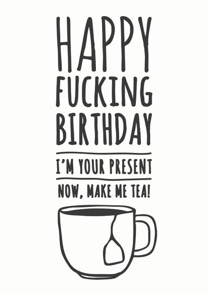 I'm your present birthday card created by Paul O'Connor