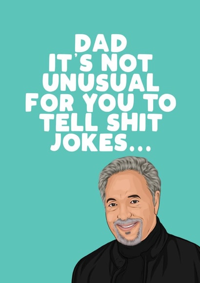 Dad Tells Shit Jokes Card created by Filthy Sentiments