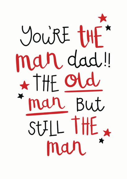 Funny fathers day card for your old man created by Hot Dog greetings