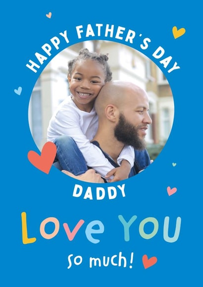 Daddy Love You Father's Day Personalised Photo Card 4050 created by Macie Dot Doodles