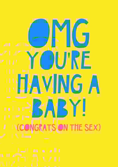 OMG you're having a baby Card created by Jade Muat-Dodd