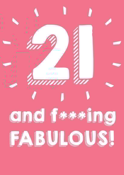 21 and f****** FABULOUS created by @Laura Lonsdale Designs