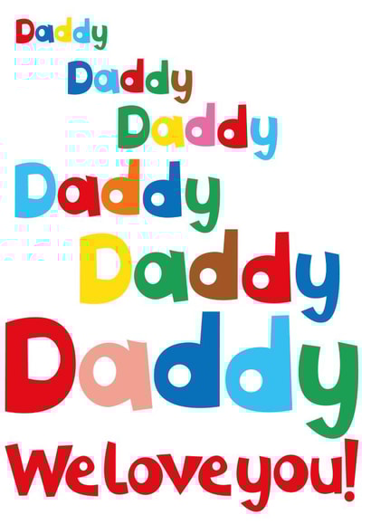 Daddy we love you! Father's Day card created by Poppekins